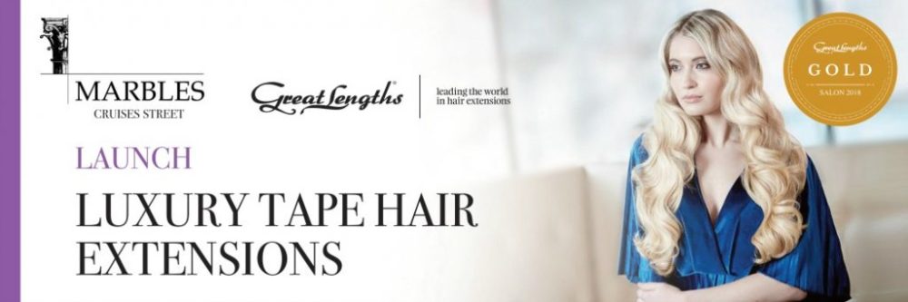 Great Lengths Launch Luxury GL Tape Hair Extensions @Marbles Hair & Beauty