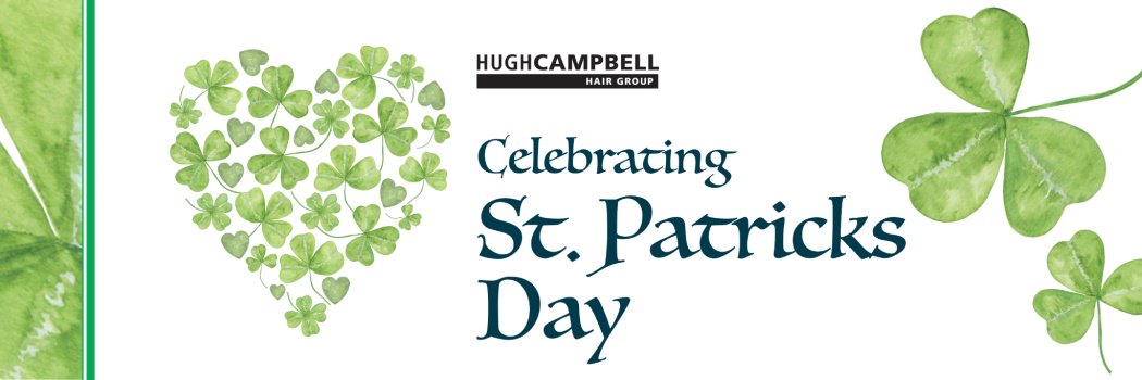 St. Patricks Day at Hugh Campbell Hair Group