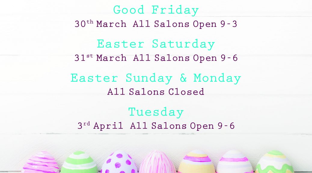 Easter Opening Hours