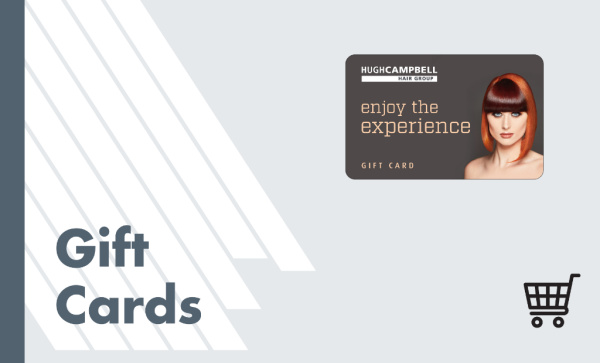 GIFT CARDS E VOUCHERS HUGH CAMPBELL HAIR GROUP
