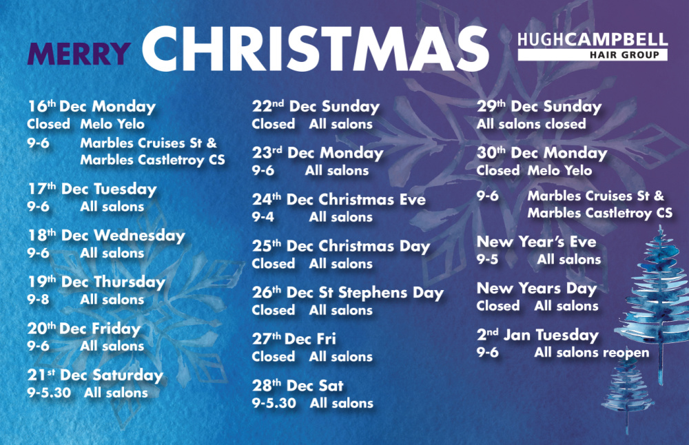 Christmas Opening Hours Hugh Campbell Hair Group LimerickJPG Christmas Opening Hours Hugh Campbell Hair Group LimerickJPG